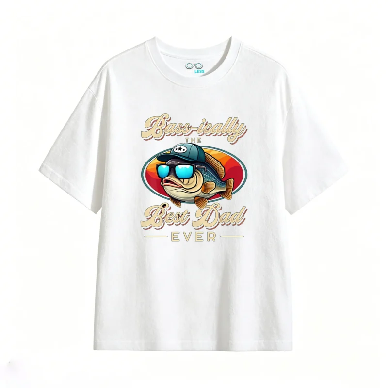 白T正 Bass-ically Best Dad EVER Funny Fishing T-Shirt