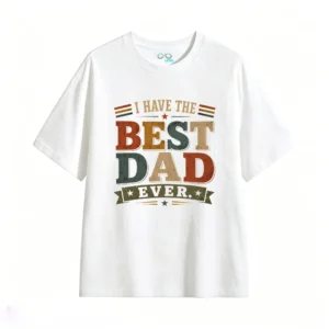 白t正 I Have The Best Dad Ever Vintage Graphic T-Shirt