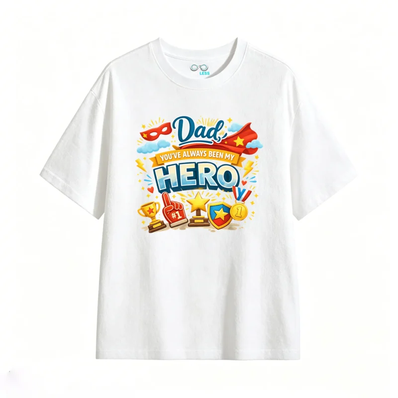 Dad You've Always Been My Hero T-Shirt - Vibrant Superhero Graphic Tee with Trophy Shield and Cape Design