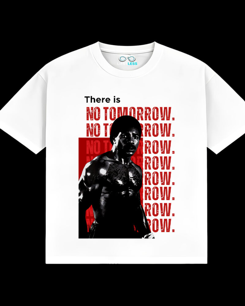 白t正面展示 Men's Women's T-shirt Apollo Creed Rocky Quote There Is No Tomorrow Boxing Motivation Gym