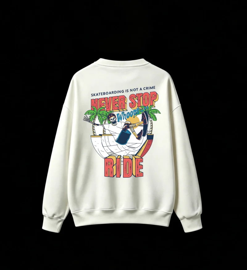 白卫 Never Stop Skateboarding Crew Neck Sweatshirt