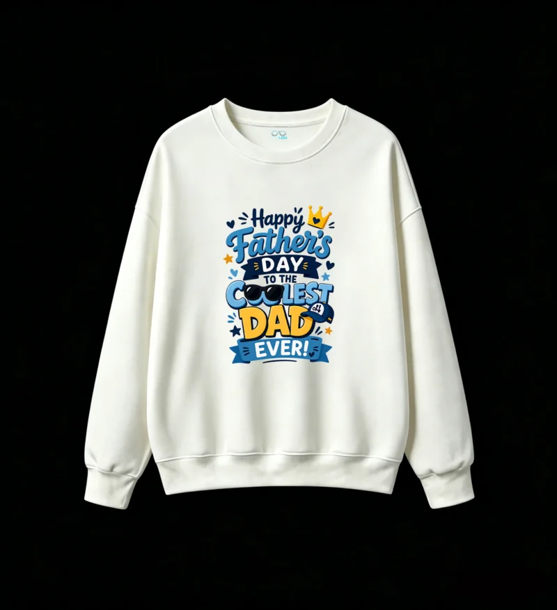 白卫正 Coolest Dad Ever Father's Day Graphic Sweatshirt