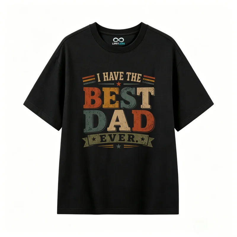I Have The Best Dad Ever Vintage Graphic T-Shirt