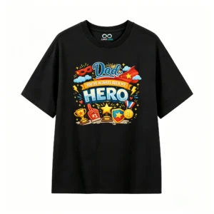 Dad You've Always Been My Hero T-Shirt - Vibrant Superhero Graphic Tee with Trophy Shield and Cape Design