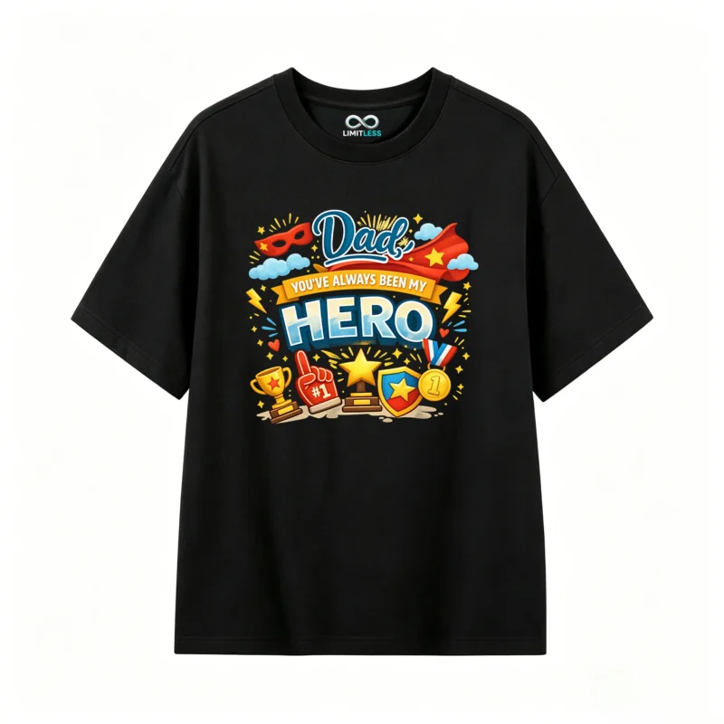 Dad You've Always Been My Hero T-Shirt - Vibrant Superhero Graphic Tee with Trophy Shield and Cape Design