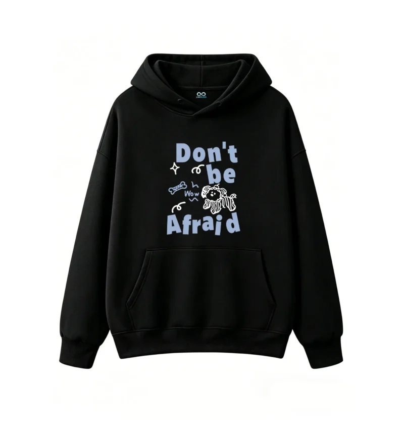 黑卫正 Don't Be Afraid Dog Cartoon Hoodie Playful Hand-Drawn Doodle Sweatshirt with Bold Typography