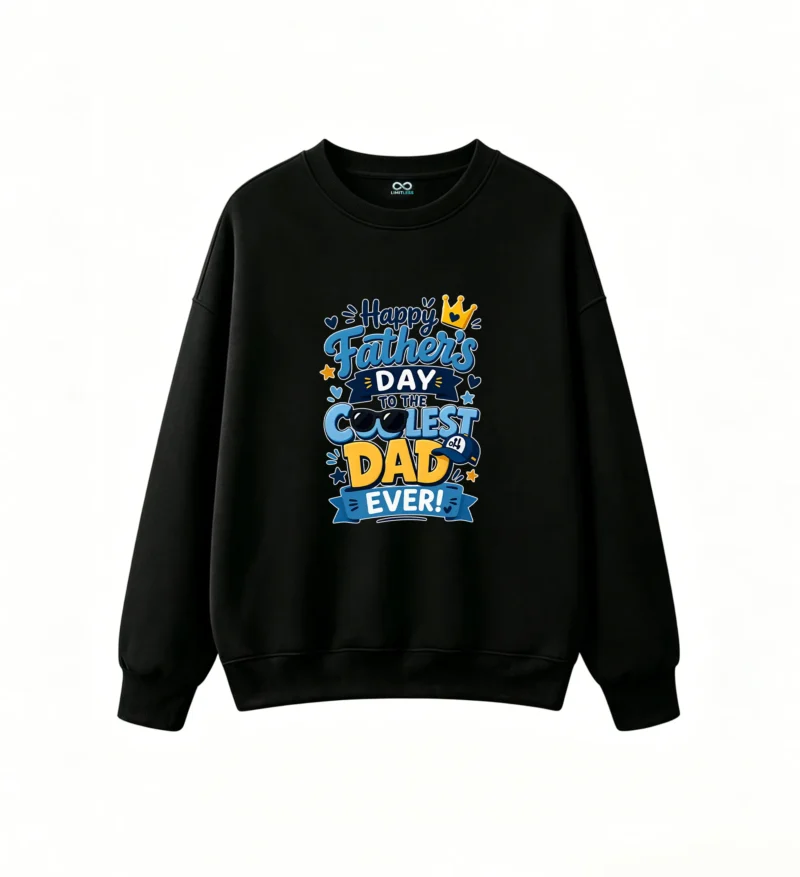 黑卫正 Coolest Dad Ever Father's Day Graphic Sweatshirt