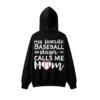 主图_01 My Favorite Baseball Player Calls Me Mom Back Print Hoodie