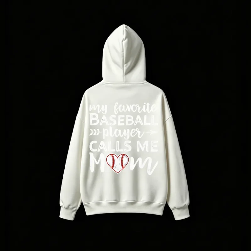 主图_02 My Favorite Baseball Player Calls Me Mom Back Print Hoodie