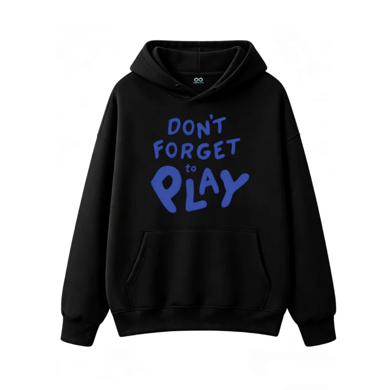 Buzo capucha, estampa Don't Forget To Play