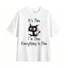 主图_2 It's Fine Everything Is Fine Funny Cat T-Shirt