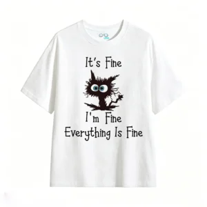主图_2 It's Fine Everything Is Fine Funny Cat T-Shirt