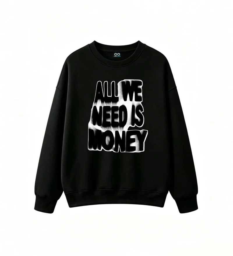 黑卫 All We Need Is Money Back Print Sweatshirt